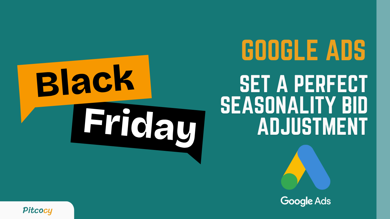 Seasonality Adjustment Google Ads